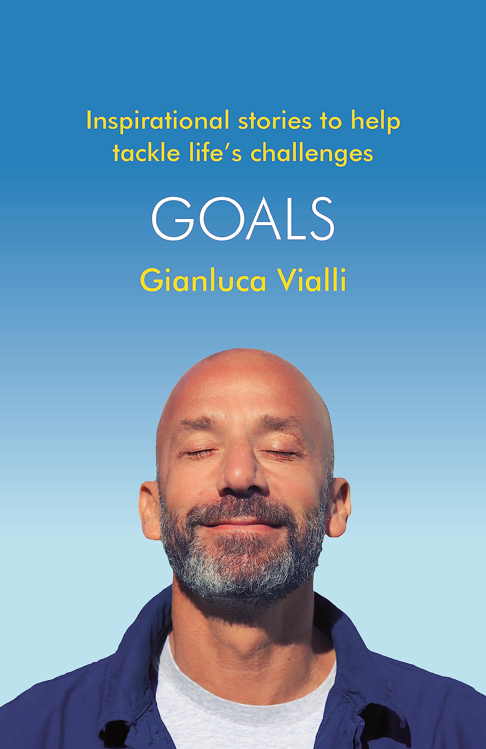 Goals: Inspirational Stories to Help Tackle Life's Challenges Sports
