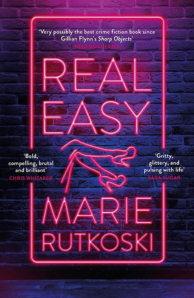 Real Easy: a bold, mesmerising and unflinching thriller featuring three unforgettable women Contemporary literature