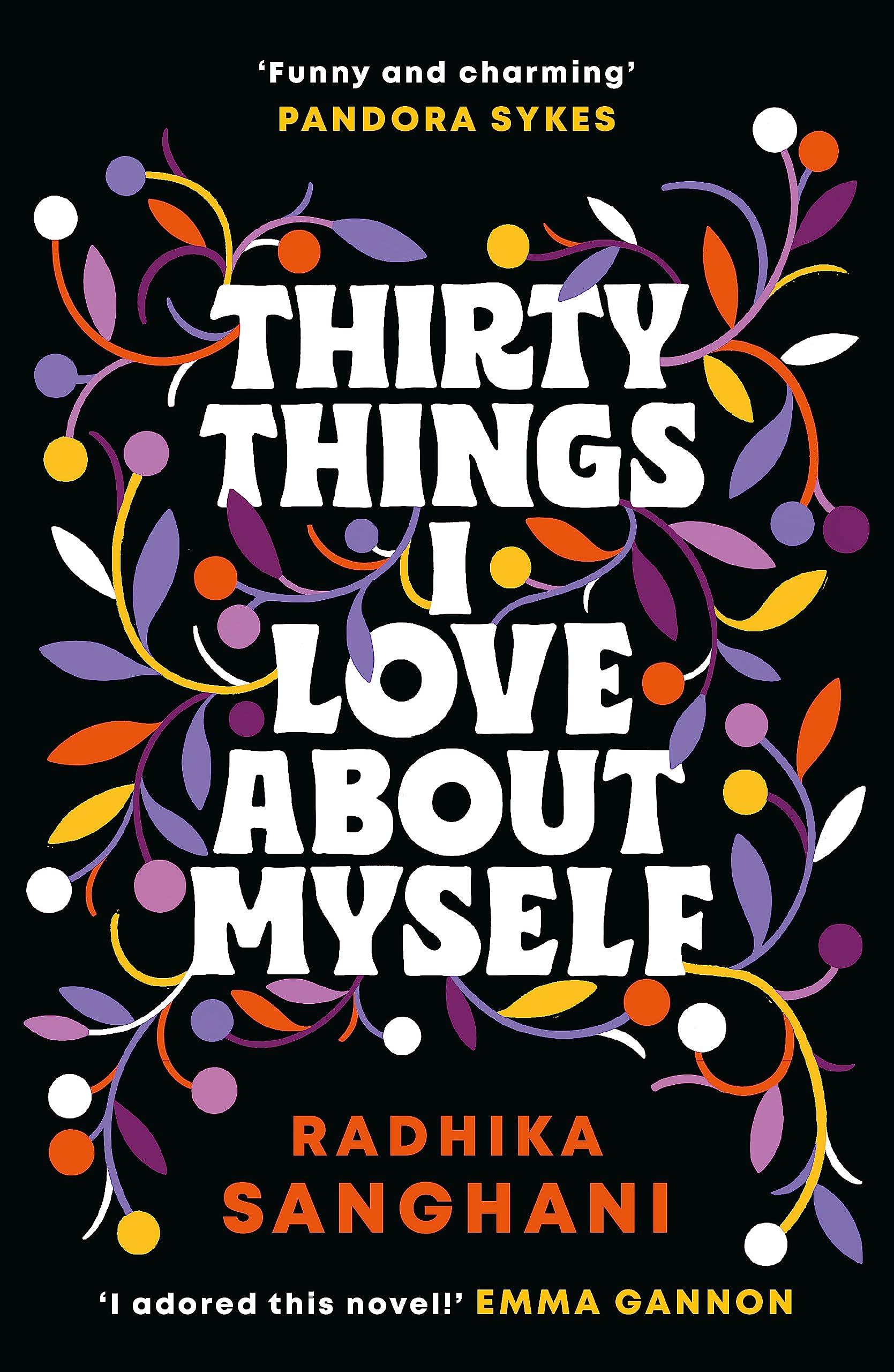 Thirty Things I Love About Myself: Don't miss the funniest, most heart-warming and unexpected romance novel of the year! Contemporary literature Books
