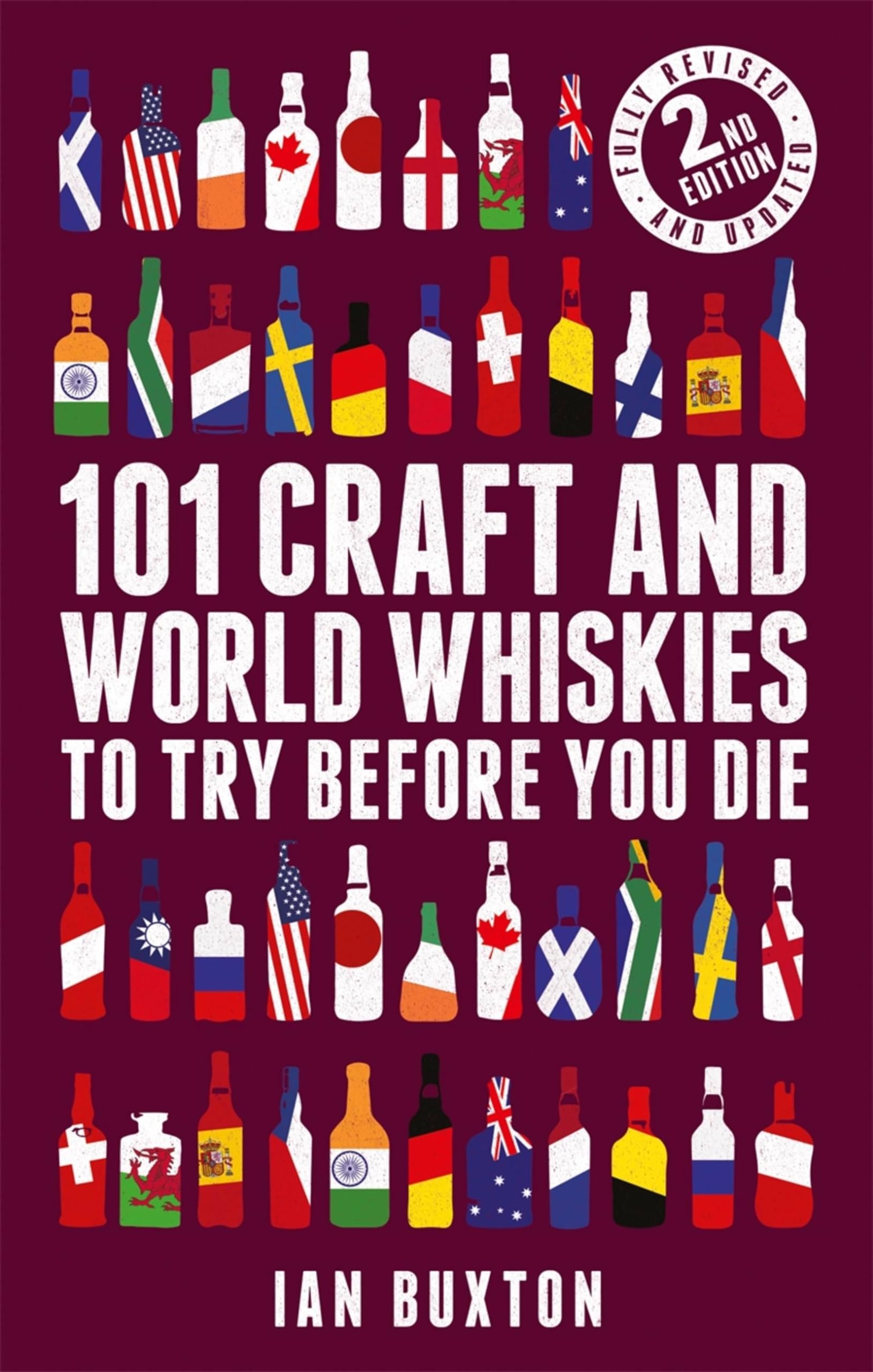 101 Craft and World Whiskies to Try Before You Die Lifestyle