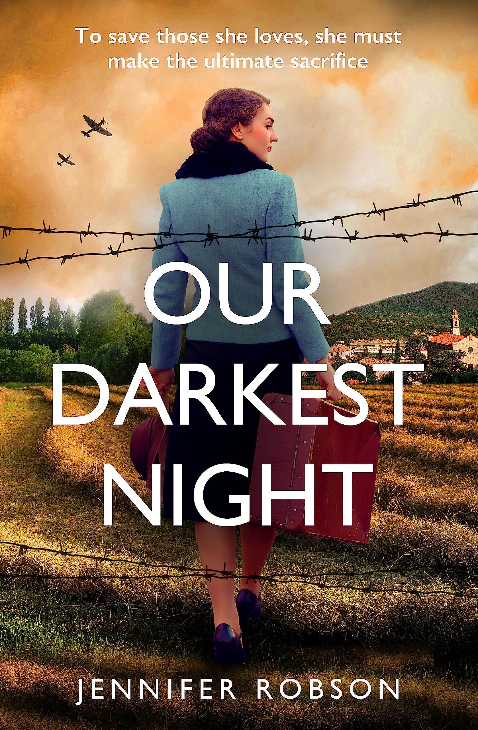 Our Darkest Night: Inspired by true events, a powerfully moving story of love and sacrifice in World War Two Italy Historical Fiction