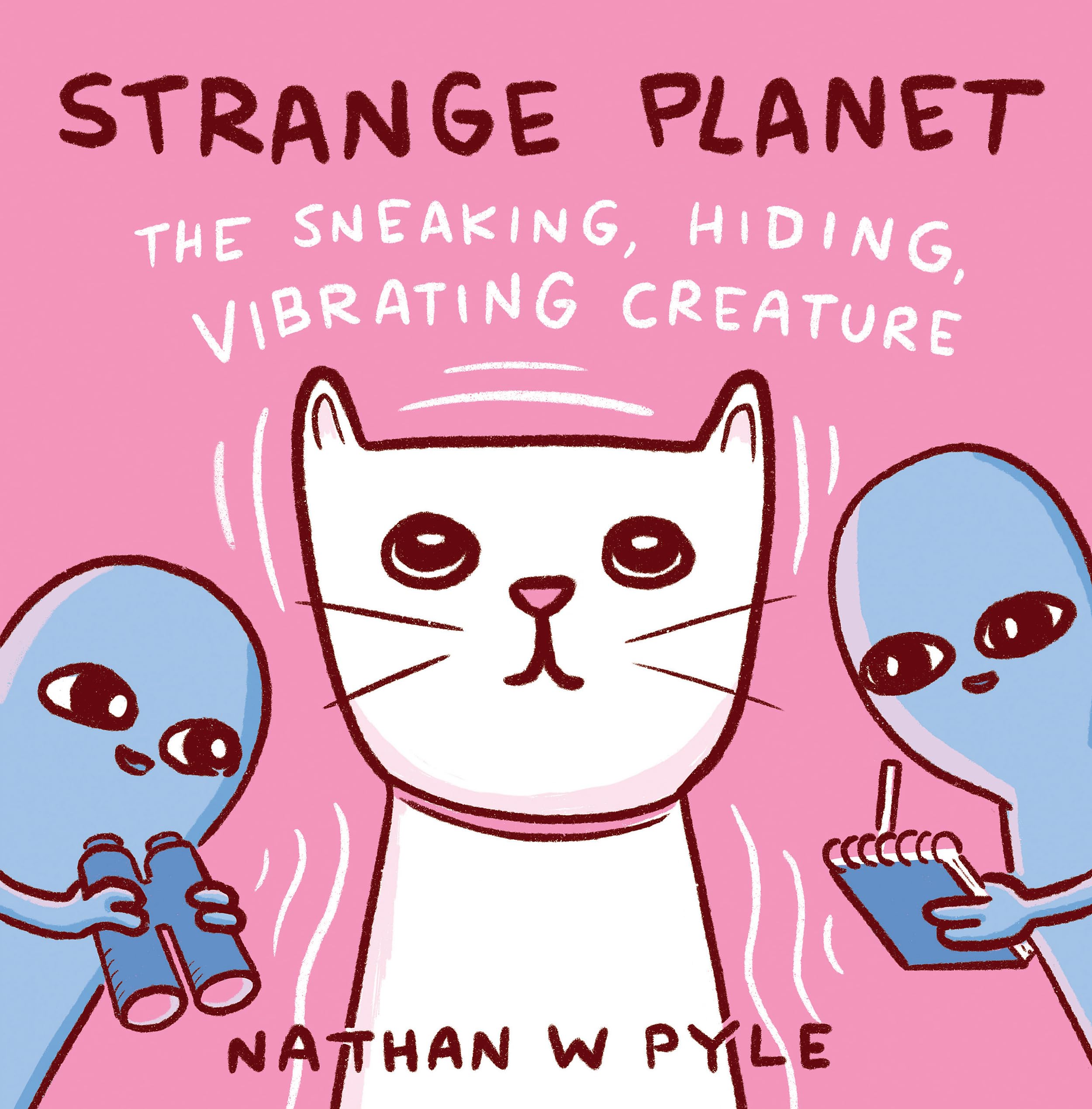 Strange Planet: The Sneaking, Hiding, Vibrating Creature - Now on Apple TV+ Manga