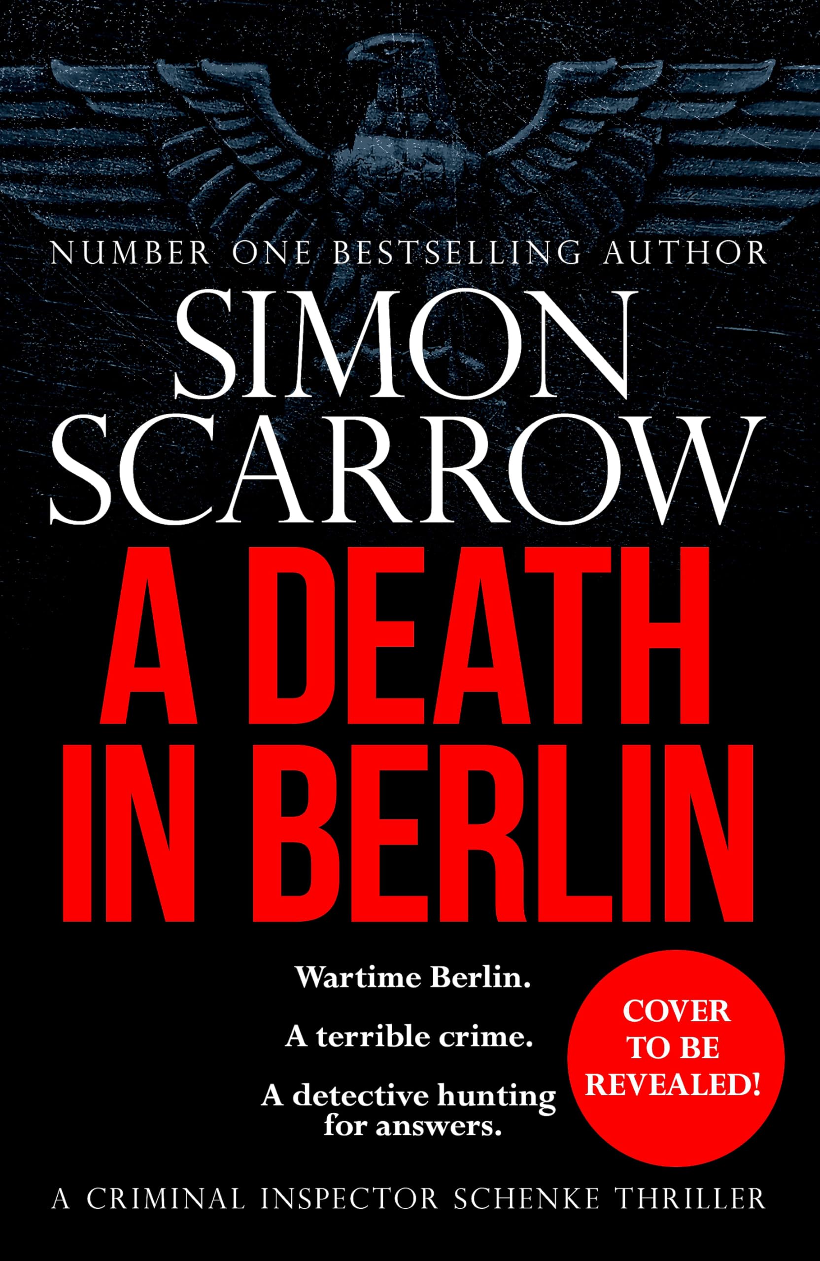 A Death in Berlin: A gripping new World War 2 thriller from the bestselling author (CI Schenke) Action & Adventure