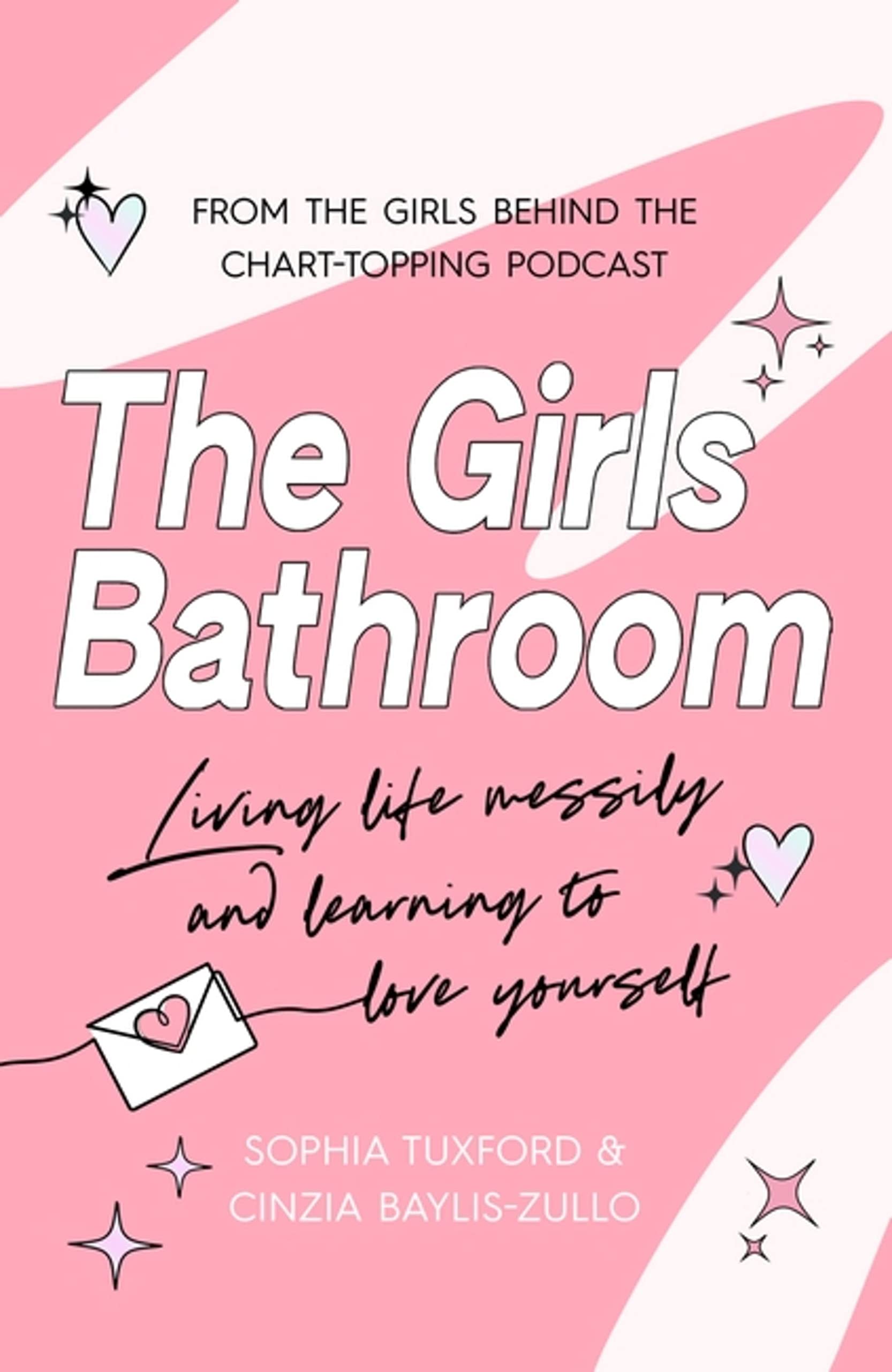 The Girls Bathroom: The Must-have Book for Messy, Wonderful Women book