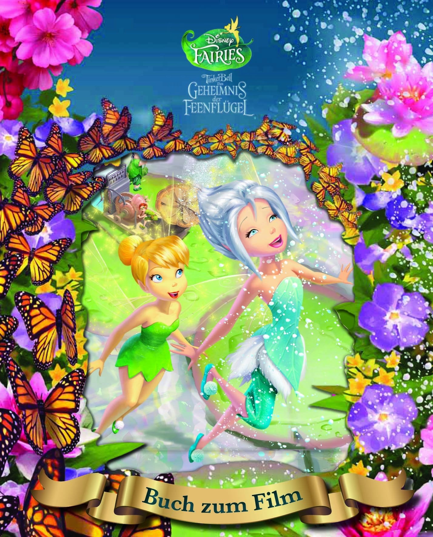 Tinkerbell und das Geheimnis der Feenflügel - Magical Story: Buch zum Film Novels & Short Stories