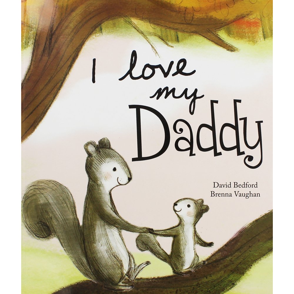 I Love My Daddy - Picture Story Book Novels & Short Stories