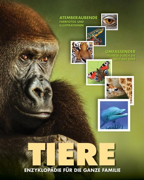 TIERE – Enzyklopädie für die ganze Familie: Entdecken Sie die verblüffenden Geheimnisse der Tierwelt Books