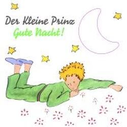 Der Kleine Prinz. Gute Nacht!: Mit Mondlämpchen Children's books