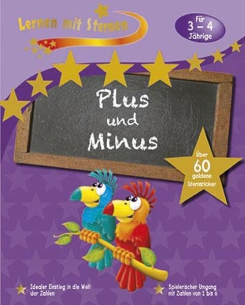 Lernen mit Sternen - Plus und Minus für 3- bis 4-Jährige: Über 60 goldene Sternsticker Non-fiction