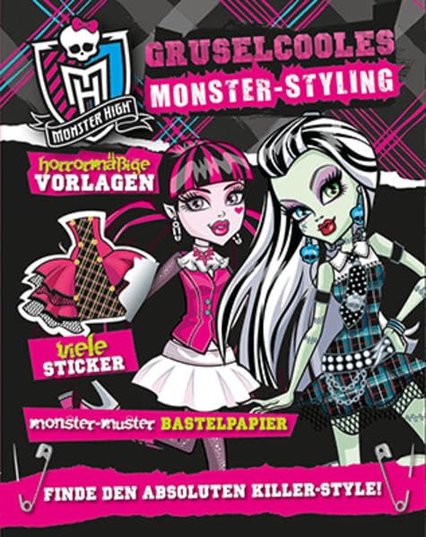 Monster High - Monster Styling: Finde den absoluten Killer Style Non-fiction