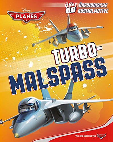 Disney Planes Malspaß: Über 60 überirdische Ausmalmotive Non-fiction