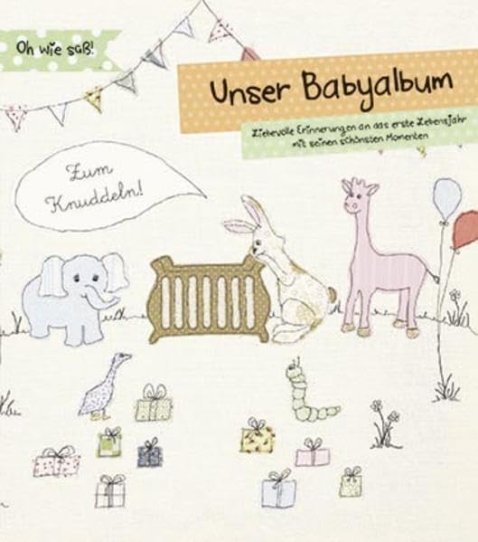 Unser Babyalbum: Liebevolle Erinnerungen an das erste Lebensjahr mit seinen schönsten Momenten Medicine