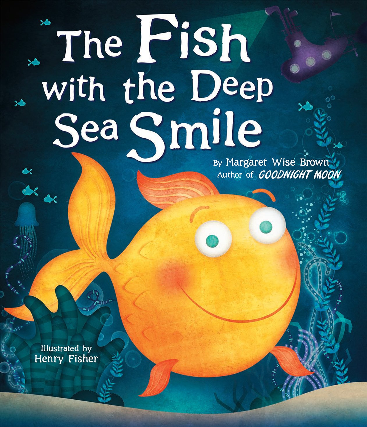 The Fish With the Deep Sea Smile book