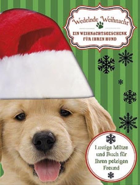 Wedelnde Weihnacht - ein Weihnachtsgeschenk für Ihren Hund: Boxset mit Weihnachtsmütze: Lustige Mütze und Buch für Ihren pelzigen Freund Medicine