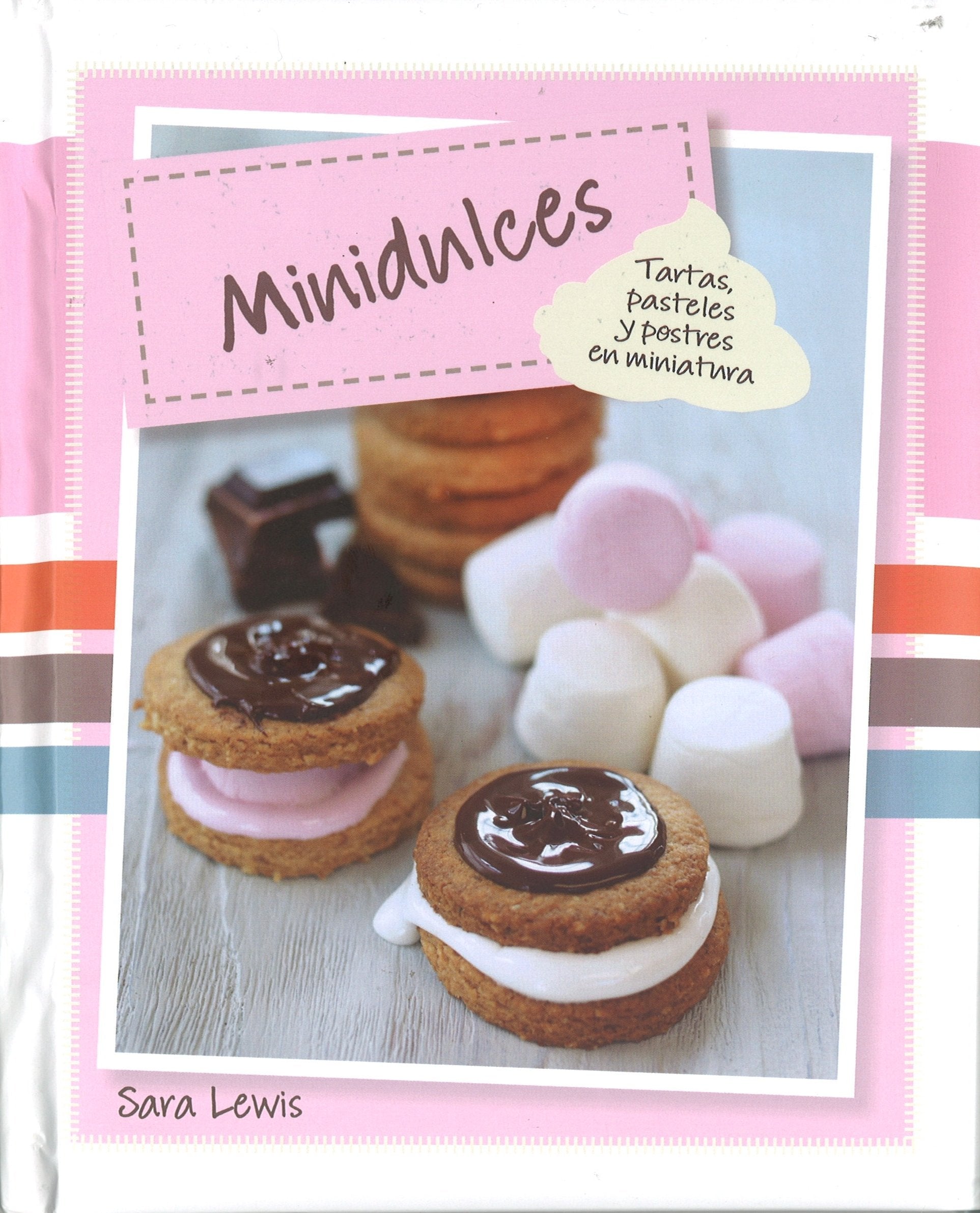 Minidulces - Tartas Pasteles Y Postres En Miniatura - Pequeñas Delicias Books