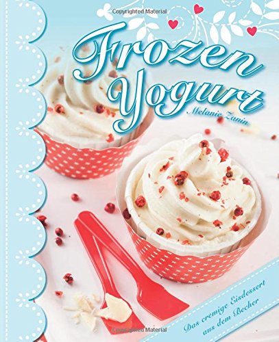 Frozen Yogurt Leisure, Home & Garden Books
