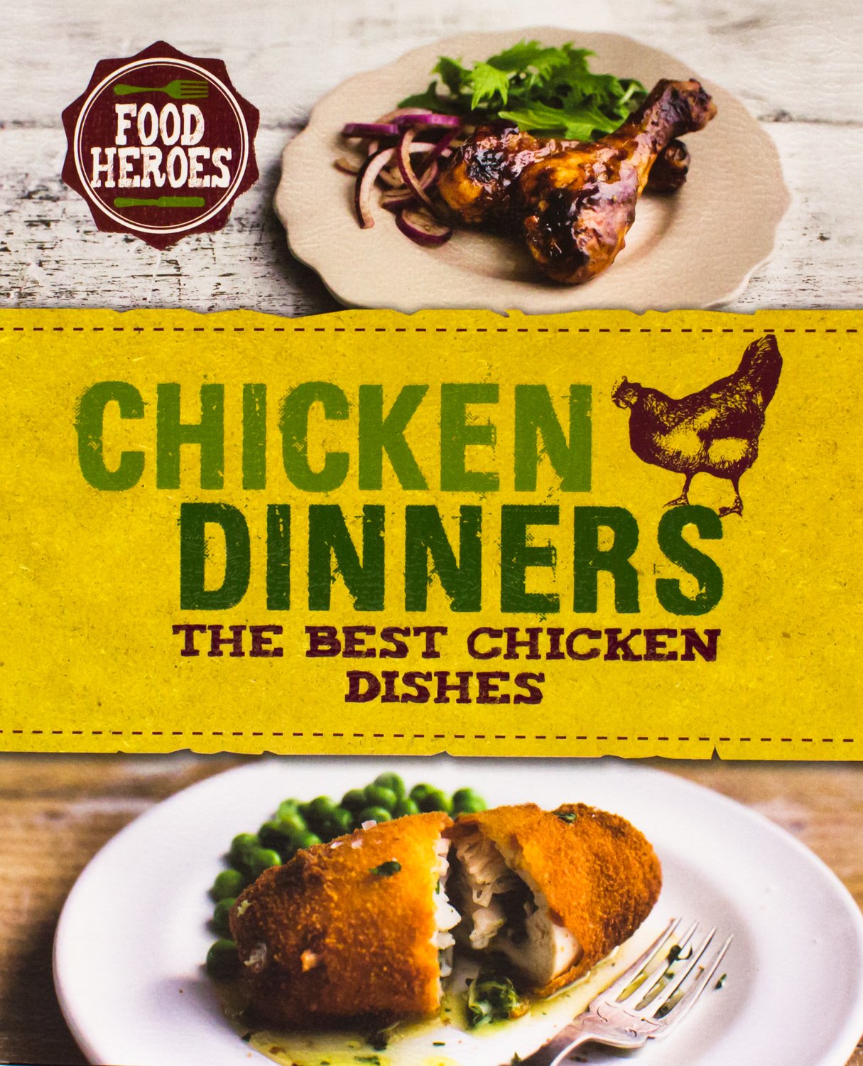 Chicken Dinners: The Best Chicken Dishes Leisure, Home & Garden