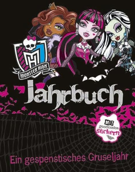 Monster High Jahrbuch: Mit coolen Stickern Non-fiction