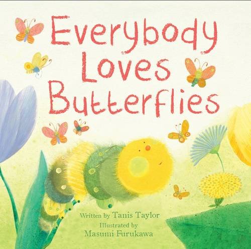Everybody Loves Butterflies (Picture Story Book) Novels & Short Stories