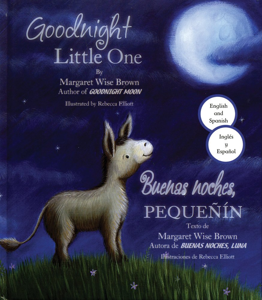 Bilingüe: Buenas noches, pequenin/Goodnight Little One (Spanish Edition) Books