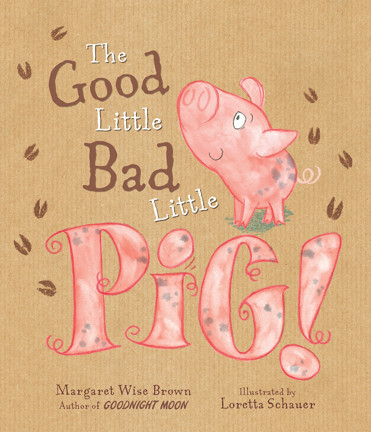 The Good Little Bad Little Pig! book