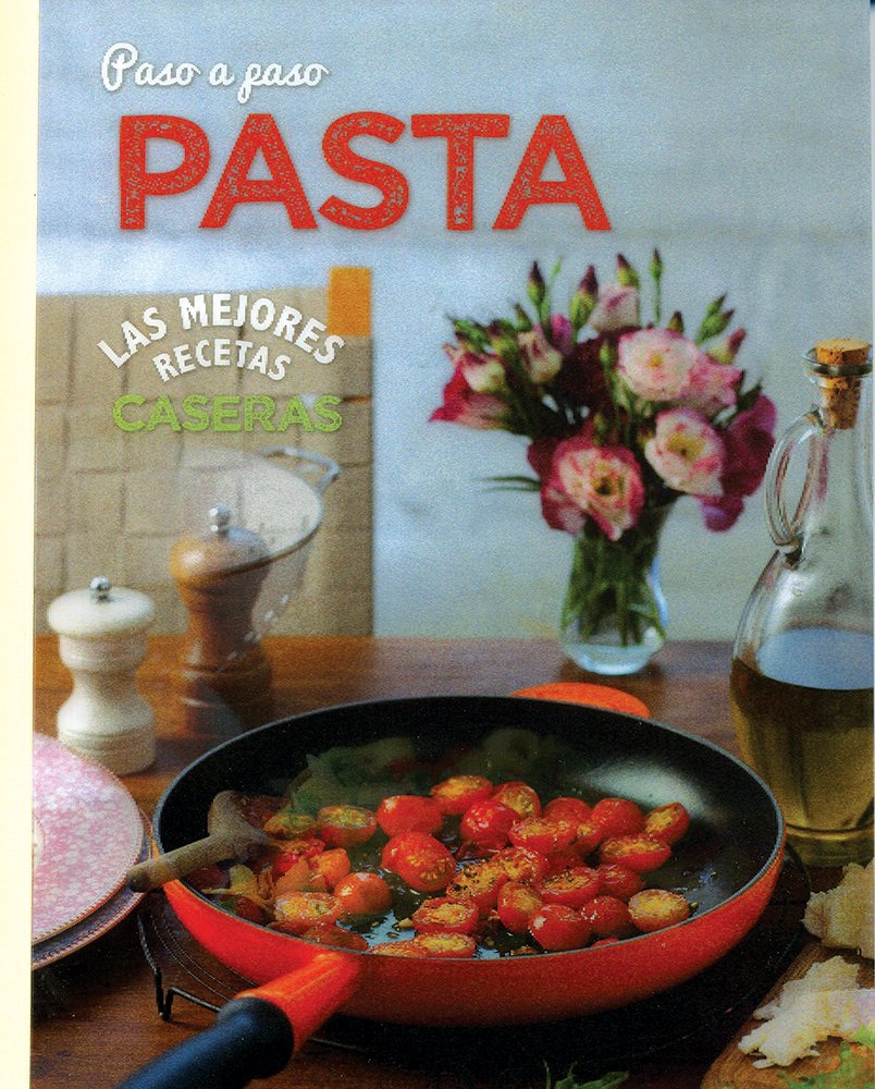 Las Mejores Recetas Caseras Paso a Paso - Pasta Leisure, Home & Garden