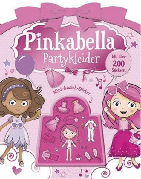 Pinkabella Partykleider: Mini-Anzieh-Sticker. Mit über 200 Stickern Non-fiction