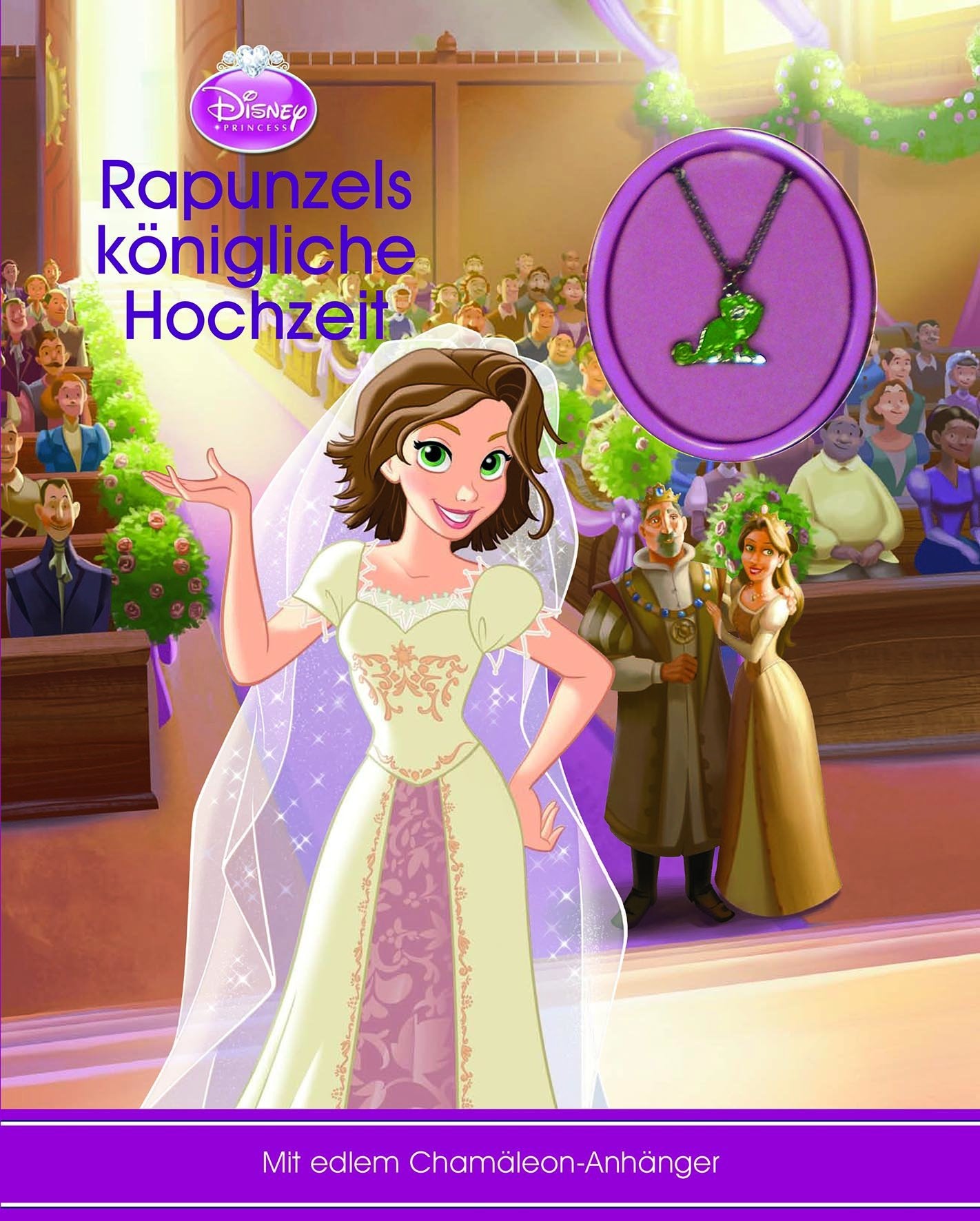 Rapunzels königliche Hochzeit: Mit edlem Chamäleon-Anhänger Non-fiction