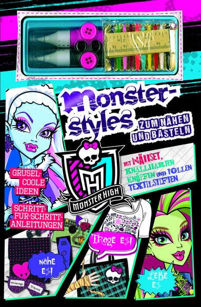 Monsterstyles zum Nähen und Basteln: Mit Nähset, knallharten Knöpfen und tollen Textilstiften: Mit Nähset, knallharten Knöpfen und tollen ... Ideen, Schritt-für-Schritt-Anleitungen Hobbies & Crafts