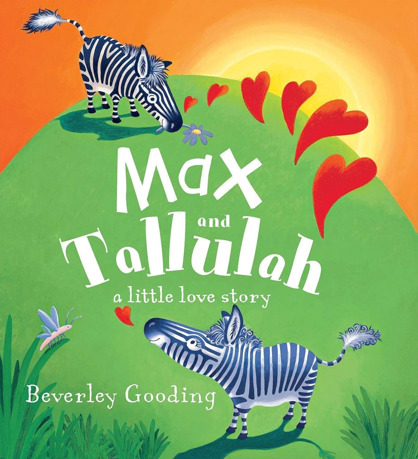 Gooding, Beverley : Max and Tallulah: A Little Love Story (P Books