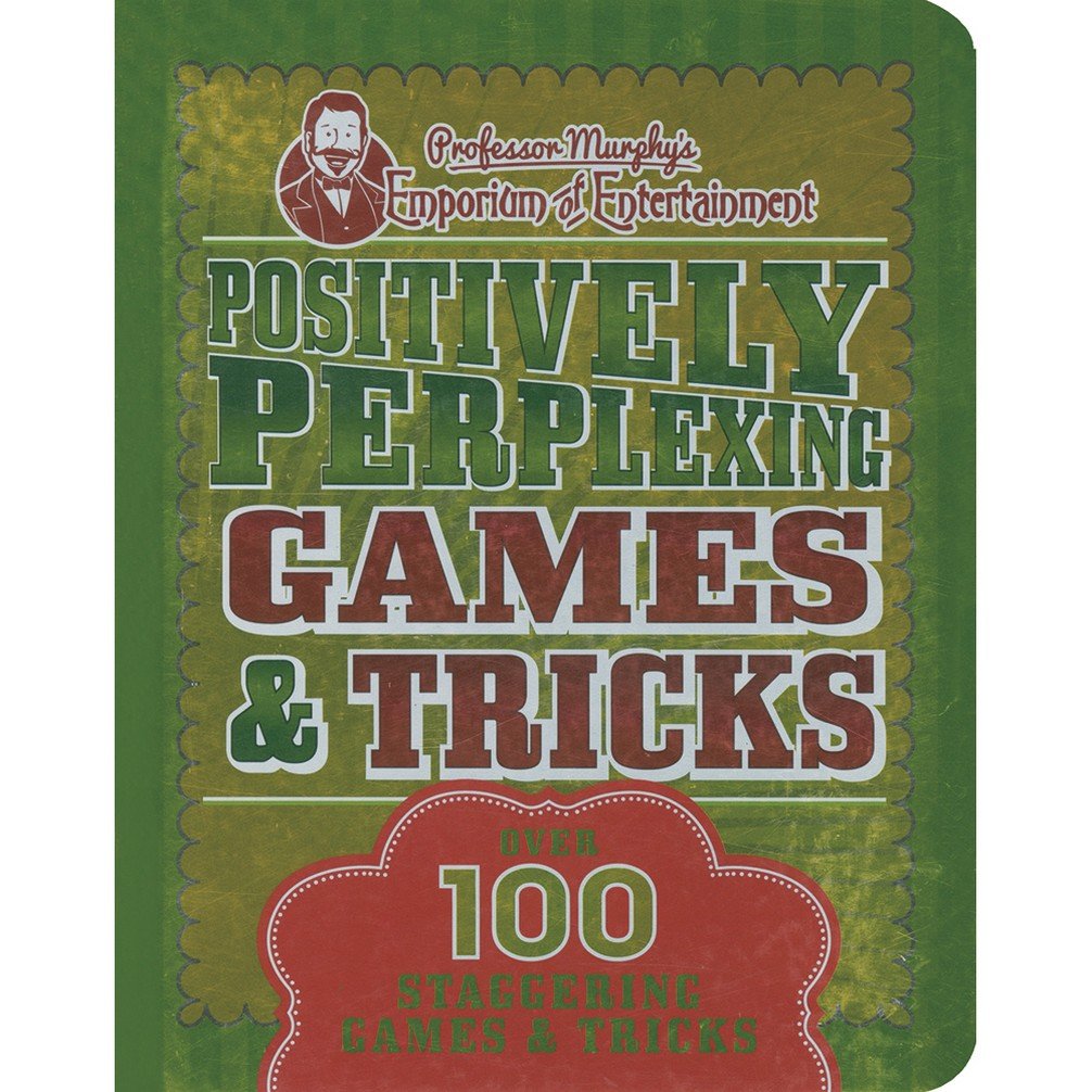 Product Image: Positively-Perplexing Games & Tricks: Over 100 Staggering Trciks & Games