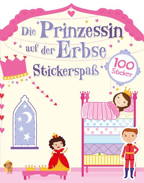 Märchen Stickerspaß -Die Prinzessin auf der Erbse: mit 100 Stickern Non-fiction