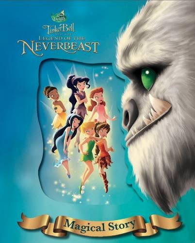 Disney Fairies Tinker Bell and the Legend of the Neverbeast Magical Story book