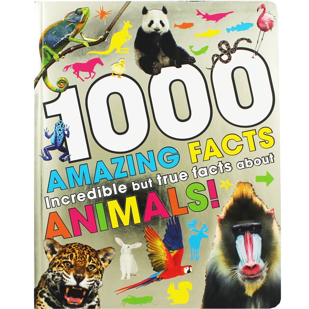 1000 Amazing Facts: Incredible but True Facts About Animals Non-fiction