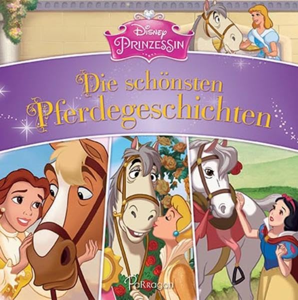 Disney Prinzessin - Die schönsten Pferdegeschichten Non-fiction