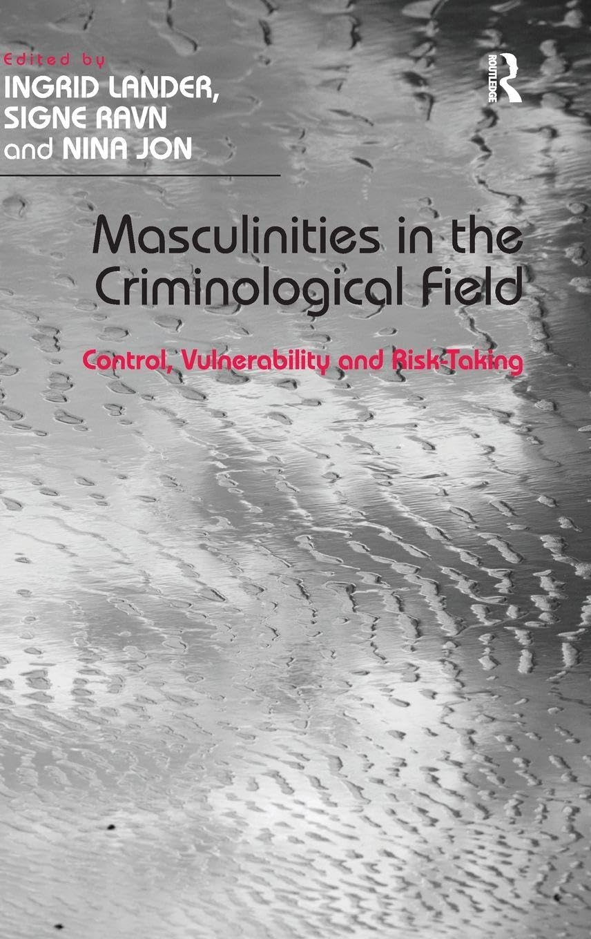 Masculinities in the Criminological Field Law