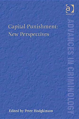 Capital Punishment: New Perspectives (Advances in Criminology) Books