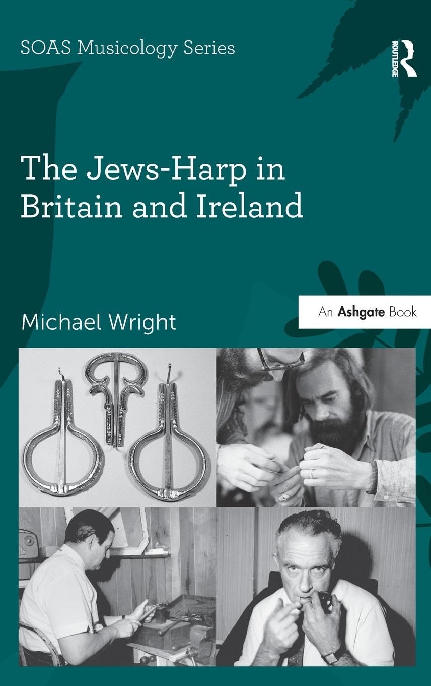 The Jews-Harp in Britain and Ireland Arts & Music