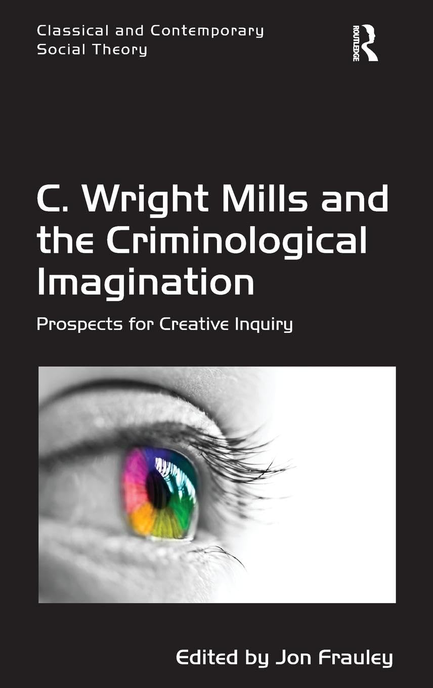 Product Image: C. Wright Mills and the Criminological Imagination