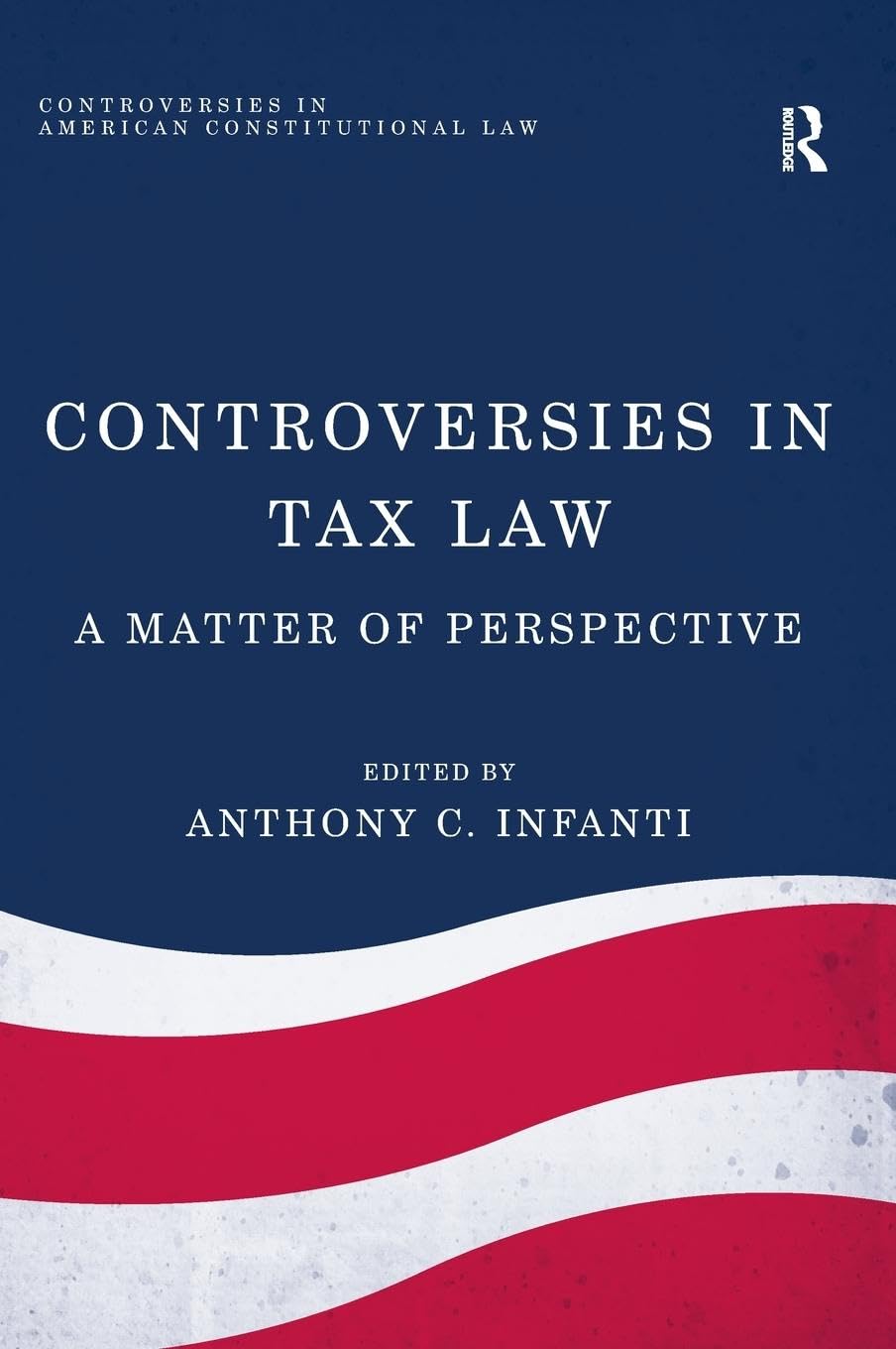 Controversies in Tax Law Law