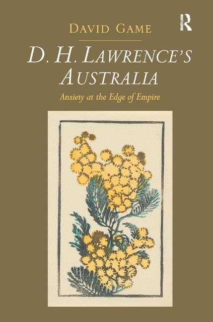 D. H. Lawrence's Australia: Anxiety at the Edge of Empire Contemporary literature
