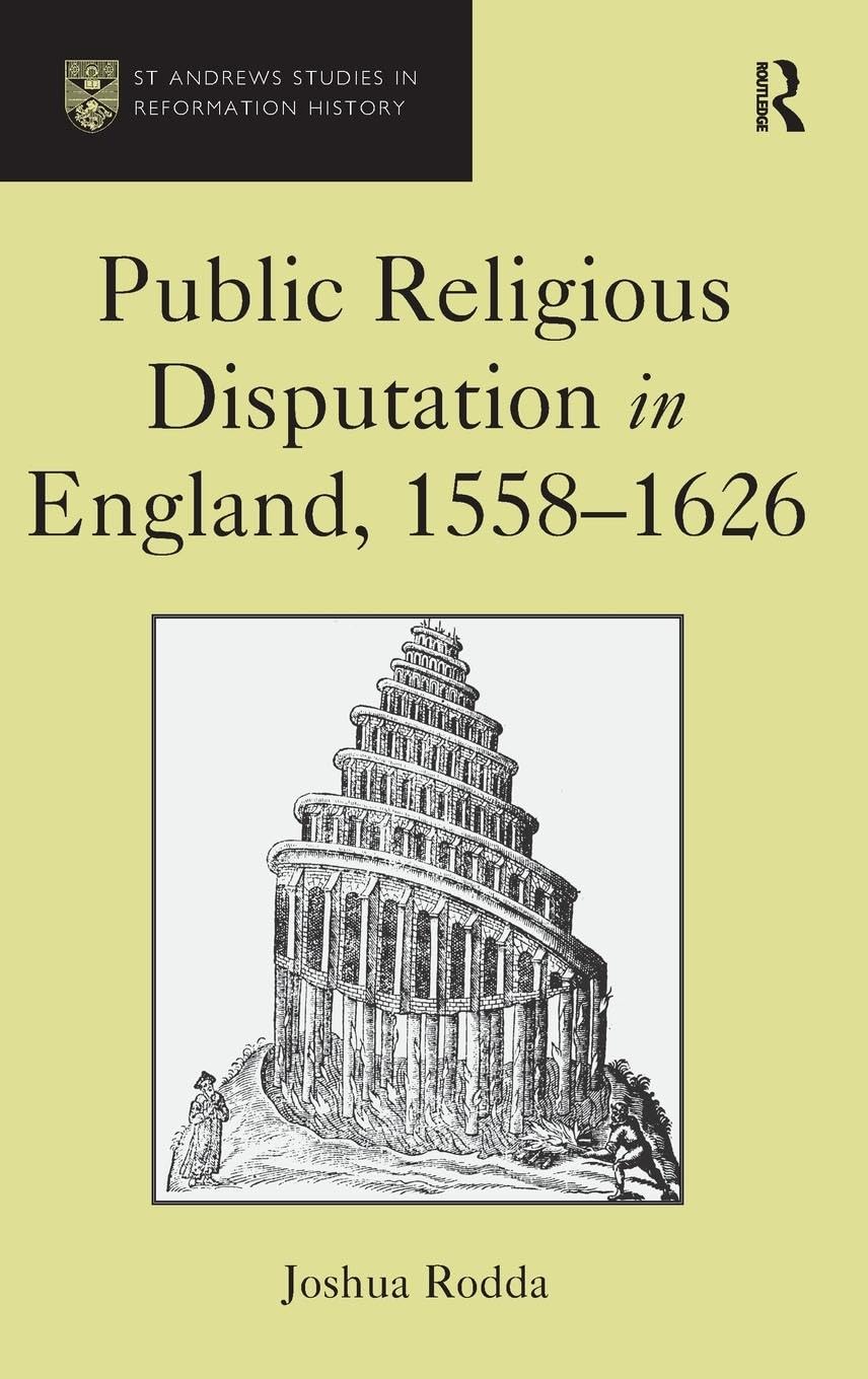 Public Religious Disputation in England, 1558-1626 Philosophy