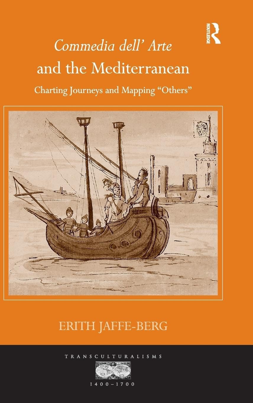 Commedia dell' Arte and the Mediterranean Social Sciences