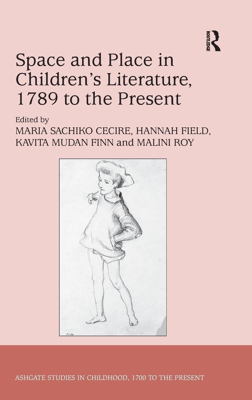 Space and Place in Children's Literature, 1789 to the Present Social Sciences
