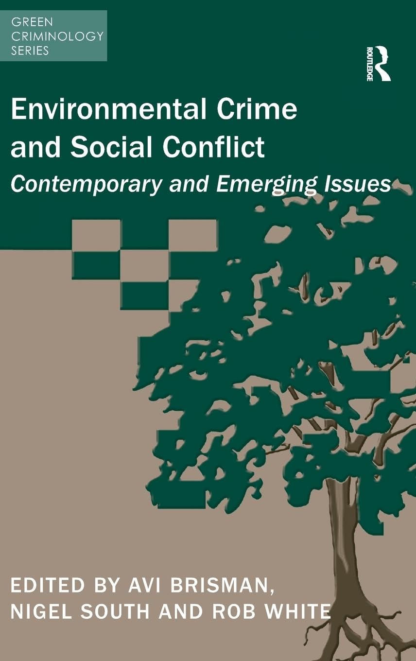 Environmental Crime and Social Conflict Law
