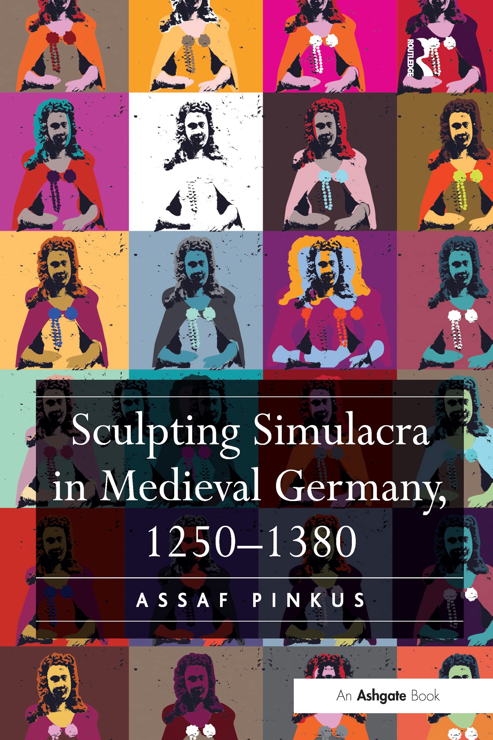 Sculpting Simulacra in Medieval Germany, 1250-1380 International