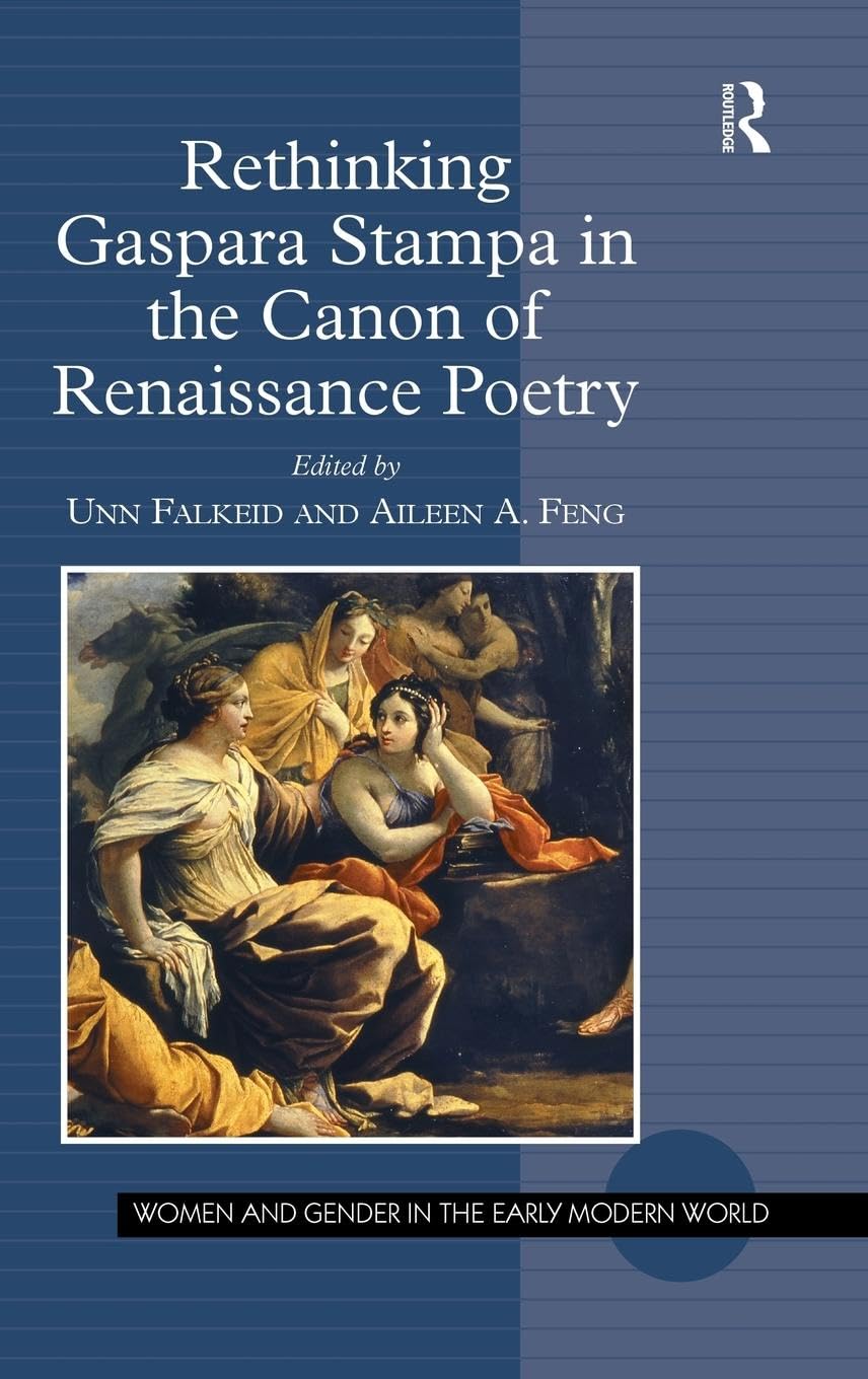 Rethinking Gaspara Stampa in the Canon of Renaissance Poetry Social Sciences