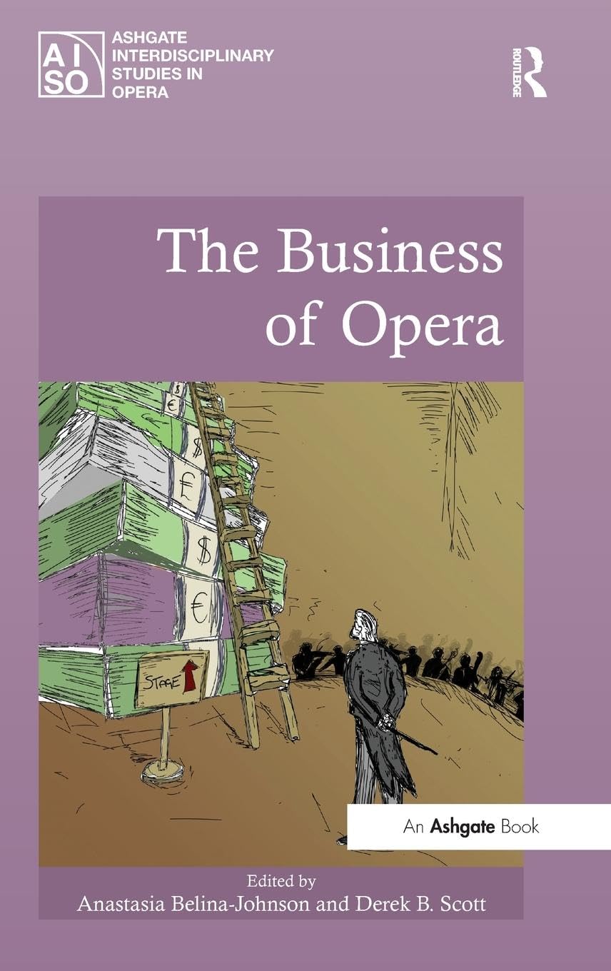 The Business of Opera Business, Finance & Career