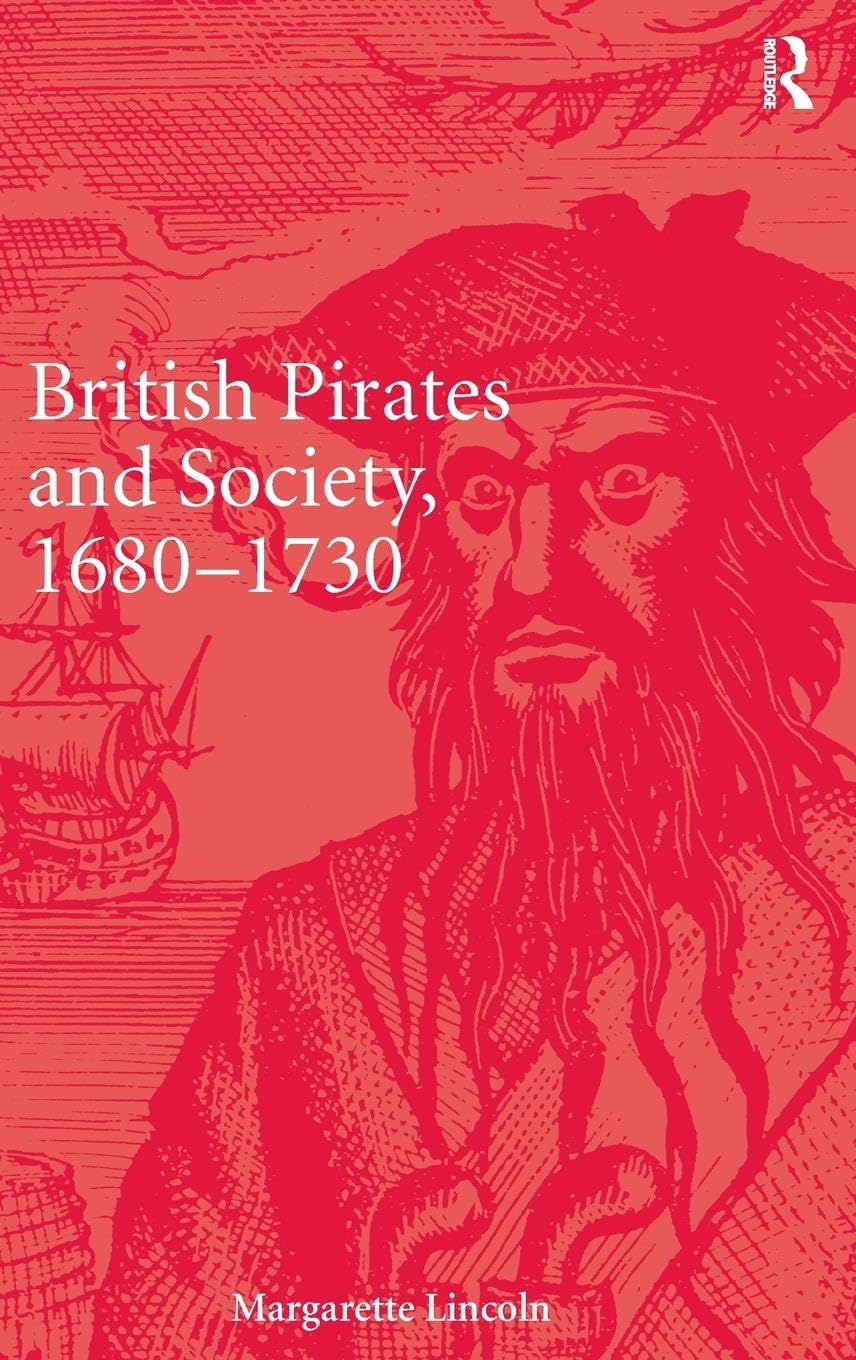 British Pirates and Society, 1680-1730 Contemporary literature
