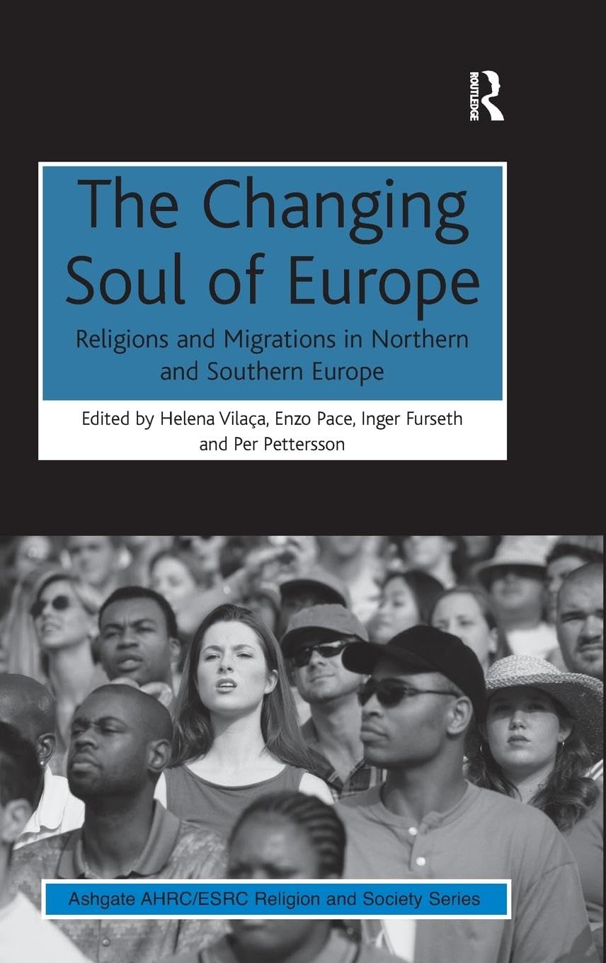The Changing Soul of Europe Religion & Esotericism